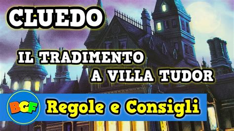 cluedo tradimento a villa tudor come si gioca|LIVE GAME: CLUEDO ESCAPE .